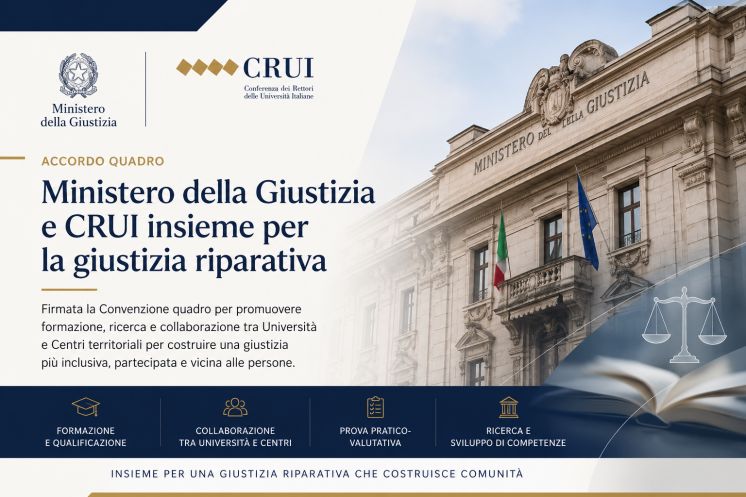 Giustizia riparativa: accordo tra CRUI e Ministero della Giustizia per formazione, ricerca e diffusione della cultura riparativa